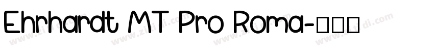 Ehrhardt MT Pro Roma字体转换